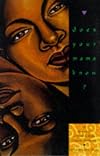 Does Your Mama Know? An Anthology of Black Lesbian Coming Out Stories