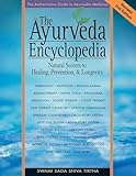 The Ayurveda Encyclopedia Natural Secrets To Healing Prevention Longevity