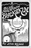 Blue Mountain Buckskin: A Working Manual