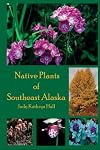 Native Plants of Southeast Alaska