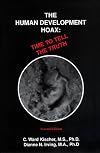 The Human Development Hoax: Time to Tell the Truth (2nd Edition)