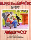 Cover of Blumpoe the Grumpoe Meets Arnold the Cat