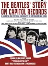 The Beatles' Story on Capitol Records, Part One : Beatlemania & The Singles