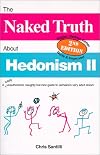 The Naked Truth About Hedonism II