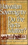 Hawaiian Sovereignty: Do the Facts Matter