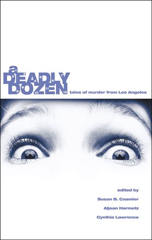 A Deadly Dozen: Tales of Murder from Los Angeles book cover