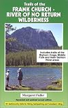 Trails of the Frank Church - River of No Return Wilderness