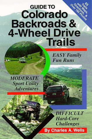Guide to Colorado Backroads & 4-Wheel Drive Trails book cover