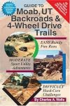 Guide To Moab, UT Backroads & 4-Wheel Drive Trails