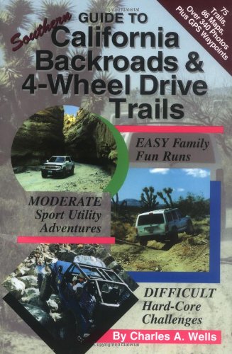 Guide to Southern California Backroads & 4-Wheel Drive Trails book cover