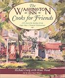 The Washington Inn Cooks For Friends 350 Favorite Recipes From Cape Mays Premier Restaurant