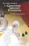 The Complete Handbook For Gemstone Weight Estimation