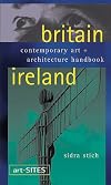 art-SITES Britain & Ireland: Contemporary Art Architecture Handbook