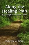 Along the Healing Path : Recovering from Interstitial Cystitis