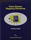 VSM Participant Guide for Training to See: A Value Stream Mapping Workshop
