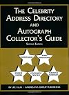 The Celebrity Address Directory & Autograph Collector's Guide