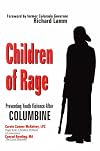 Children of Rage: Preventing Youth Violence after Columbine