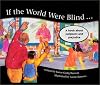 If the World Were Blind...: A Book About Judgement and Prejudice