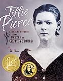 Tillie Pierce Teen Eyewitness To The Battle Of Gettysburg