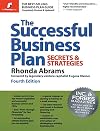 The Successful Business Plan: Secrets and Strategies