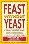 Feast Without Yeast 4 Stages to Better Health