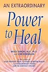 An Extraordinary Power to Heal