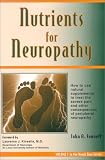 Nutrients For Neuropathy The Numb Toes Series Vol 3
