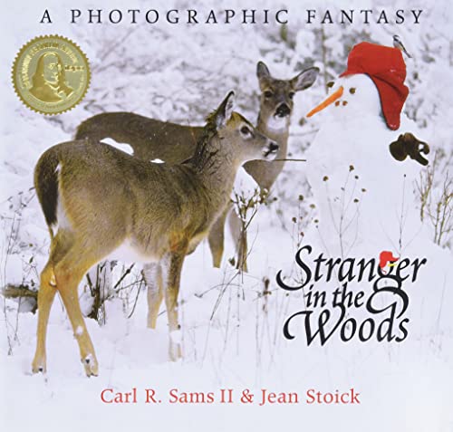 Stranger in the Woods: A Photographic Fantasy by Carl R. Sams II & Jean Stoick / by 2800