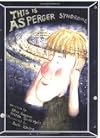 This Is Asperger Syndrome