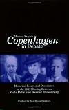 Michael Frayn's "Copenhagen" in Debate: Historical Essays and Documents on the 1941 Meeting Between Niels Bohr and Werner Heisenberg