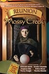 Reunion At Mossy Creek