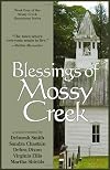 Blessings of Mossy Creek [Collective Novel]