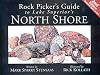 Rock Pickers Guide to Lake Superior's North Shore (North Woods Naturalist Guides)