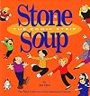 Stone Soup The Comic Strip: The Third Collection of the Syndicated Cartoon
