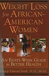 Weight Loss for African-American Women: An Eight-Week Guide to Better Health