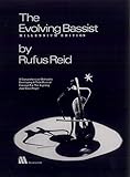 The Evolving Bassist Millennium Edition A Comprehensive Method In Developing A Total Musical Concept For The Aspiring Jazz Bass Player