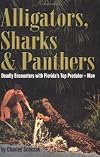 Alligators, Sharks & Panthers