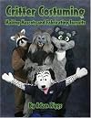 Critter Costuming: Making Mascots and Fabricating Fursuits