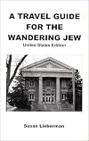 A Travel Guide for the Wandering Jew: United States Edition