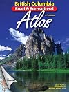 British Columbia Road & Recreational Atlas
