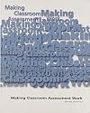 Making classroom assessment work