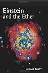 Einstein and the Ether