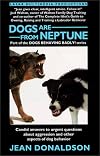Dogs are from Neptune