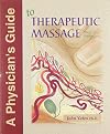 Physician's Guide to Therapeutic Massage