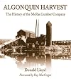 Algonquin Harvest, the History of the McRae Lumber Company