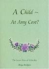 A Child at Any Cost?