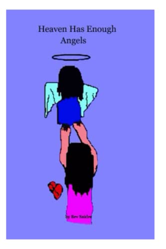 Cover of Heaven has enough angels