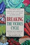 Breaking the Vicious Cycle: Intestinal Health through Diet