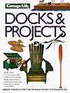 Docks & Projects: Great Things for the Whole Family to Make and Do