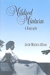 Mildred Minturn: A Biography